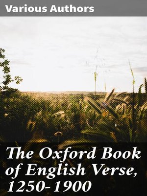 cover image of The Oxford Book of English Verse, 1250-1900